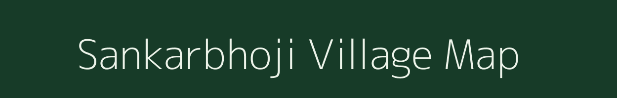 Sankarbhoji village map in Odisha