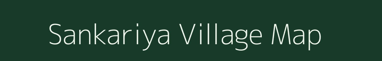 Sankariya village map in Rajasthan