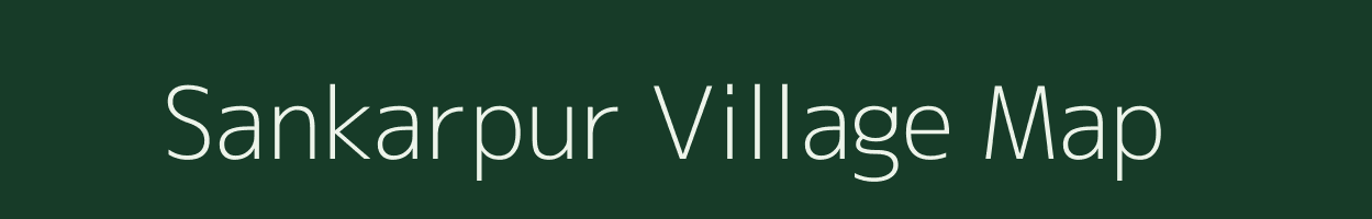 Sankarpur village map in Bihar