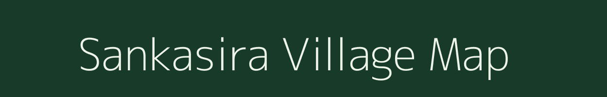 Sankasira village map in Odisha