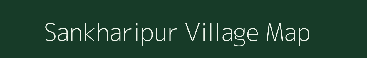 Sankharipur village map in West Bengal