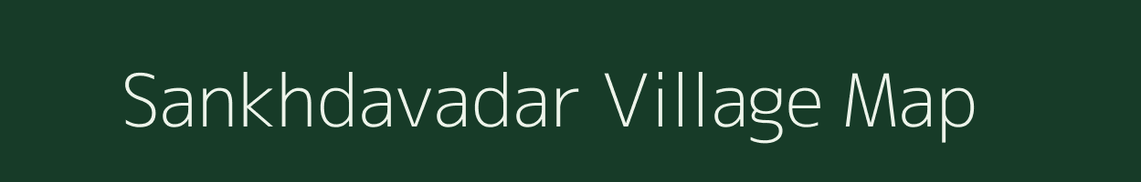 Sankhdavadar village map in Gujarat