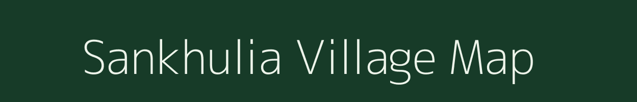 Sankhulia village map in West Bengal