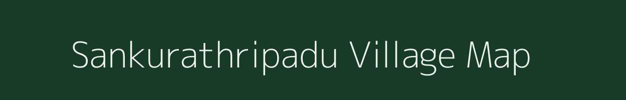 Sankurathripadu village map in Andhra Pradesh