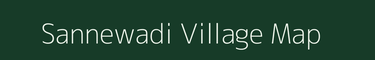 Sannewadi village map in Maharashtra