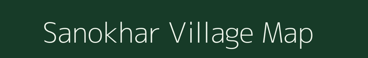 Sanokhar village map in Bihar