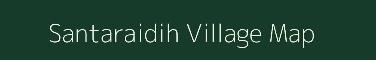 Santaraidih village map in Jharkhand