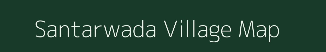 Santarwada village map in Gujarat