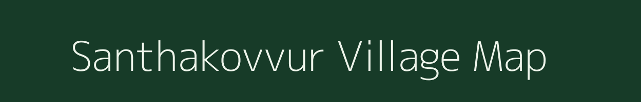 Santhakovvur village map in Andhra Pradesh