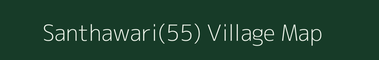 Santhawari(55) village map in Haryana