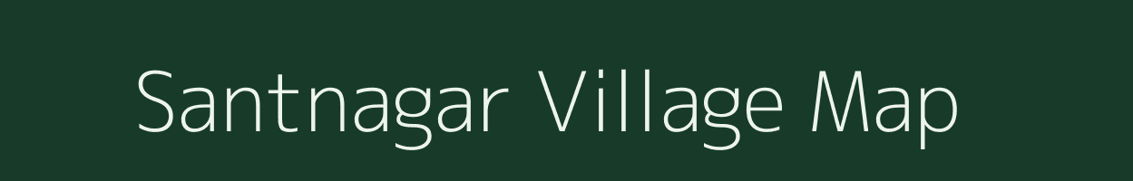 Santnagar village map in Bihar