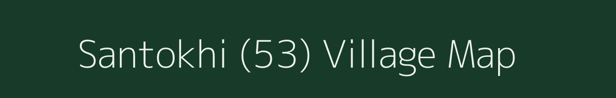 Santokhi (53) village map in Haryana