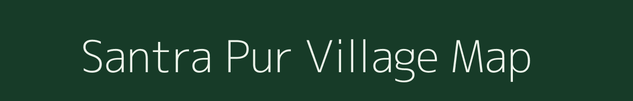 Santra Pur village map in West Bengal