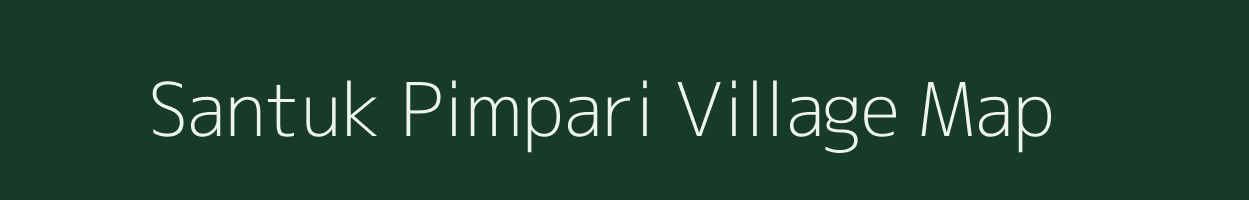 Santuk Pimpari village map in Maharashtra