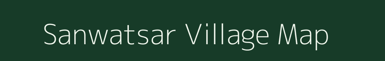Sanwatsar village map in Rajasthan