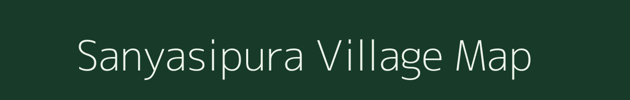 Sanyasipura village map in Karnataka
