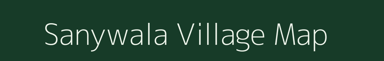Sanywala village map in Uttar Pradesh