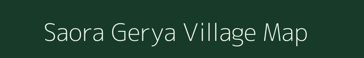 Saora Gerya village map in West Bengal