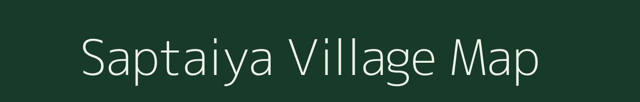 Saptaiya village map in Madhya Pradesh