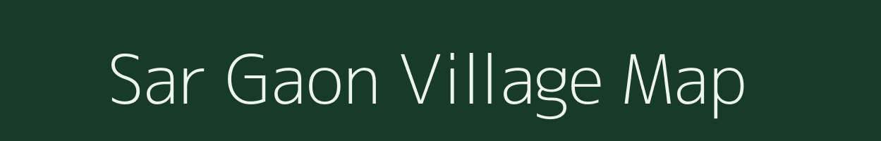 Sar Gaon village map in Rajasthan
