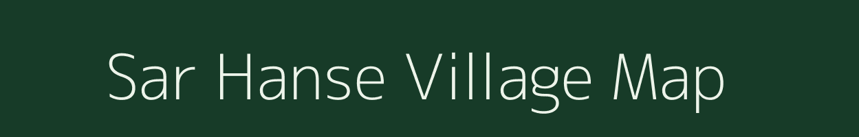 Sar Hanse village map in Assam