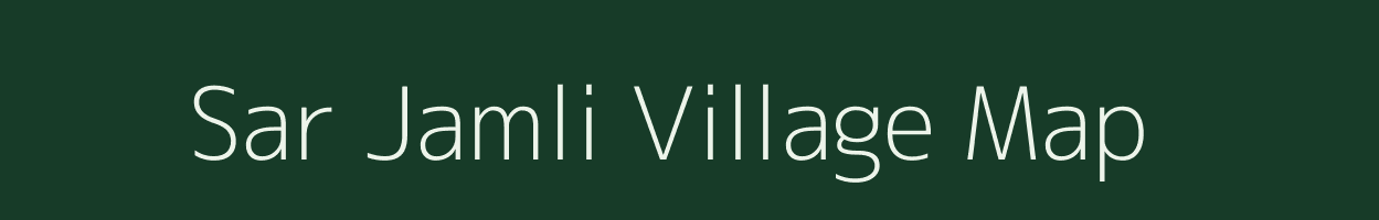 Sar Jamli village map in Gujarat