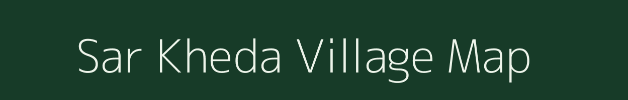 Sar Kheda village map in Madhya Pradesh