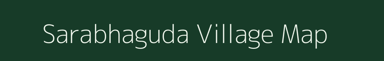 Sarabhaguda village map in Andhra Pradesh