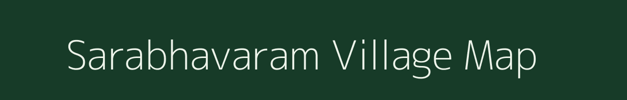 Sarabhavaram village map in Andhra Pradesh