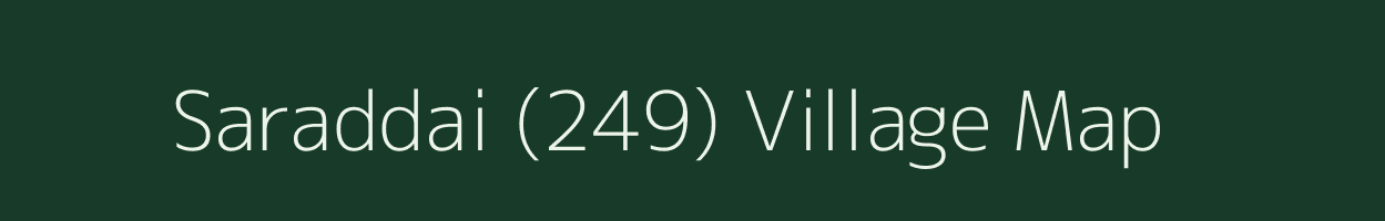 Saraddai (249) village map in Himachal Pradesh