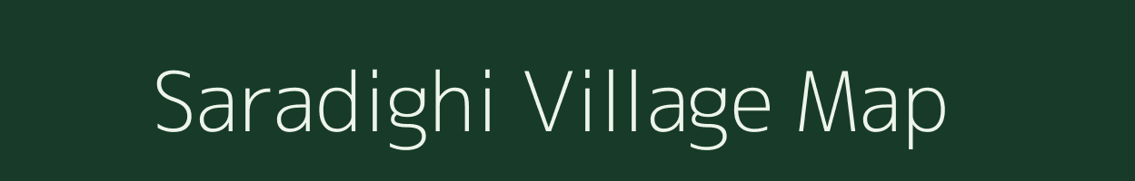 Saradighi village map in Bihar