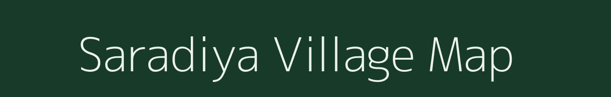 Saradiya village map in Gujarat