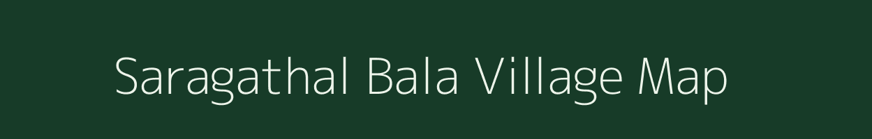 Saragathal Bala village map in Uttar Pradesh