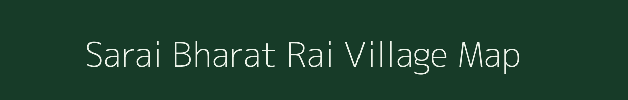 Sarai Bharat Rai village map in Uttar Pradesh