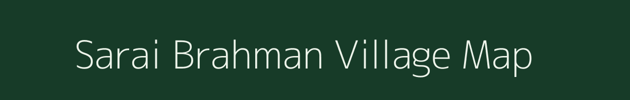 Sarai Brahman village map in Uttar Pradesh