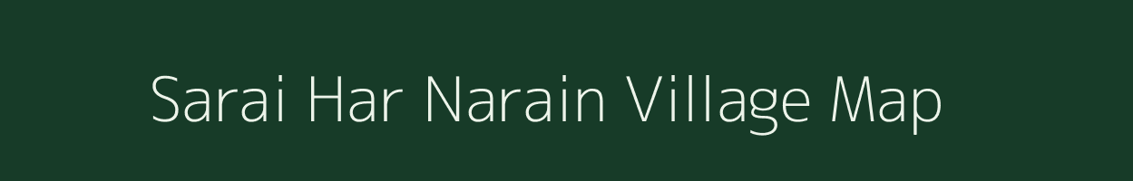 Sarai Har Narain village map in Uttar Pradesh