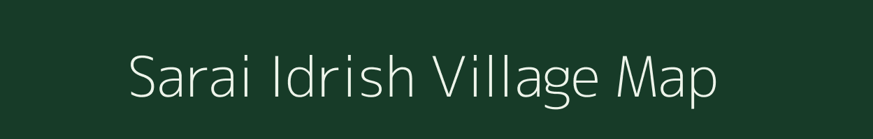 Sarai Idrish village map in Uttar Pradesh