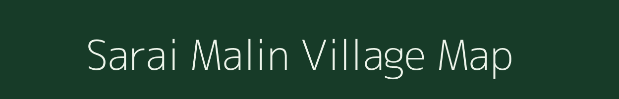 Sarai Malin village map in Uttar Pradesh