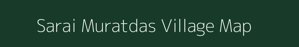 Sarai Muratdas village map in Uttar Pradesh