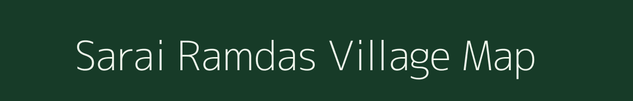 Sarai Ramdas village map in Uttar Pradesh