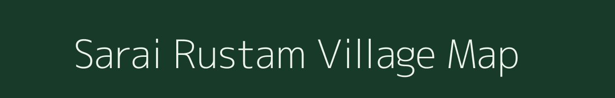 Sarai Rustam village map in Uttar Pradesh