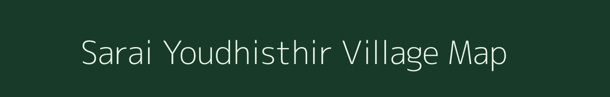 Sarai Youdhisthir village map in Uttar Pradesh