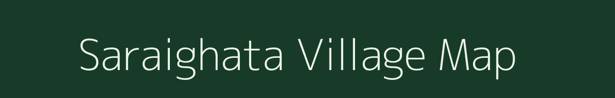 Saraighata village map in West Bengal