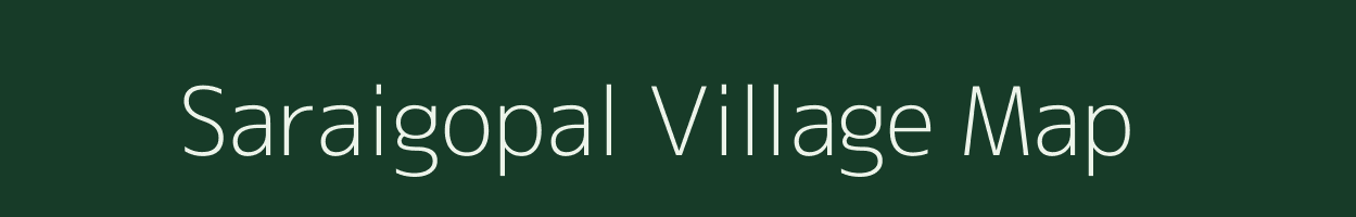 Saraigopal village map in Uttar Pradesh