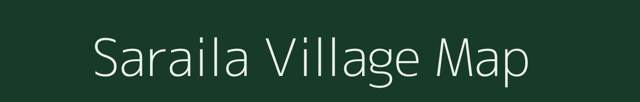Saraila village map in Uttar Pradesh