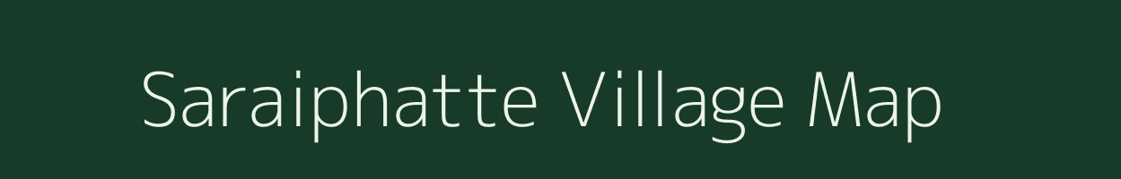 Saraiphatte village map in Uttar Pradesh