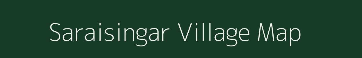 Saraisingar village map in Chhattisgarh