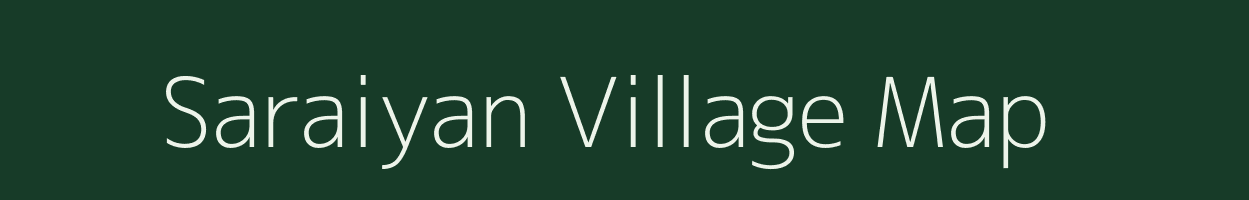 Saraiyan village map in Uttar Pradesh