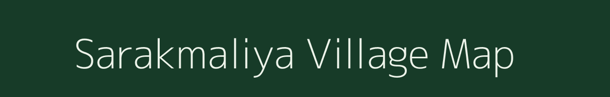 Sarakmaliya village map in Rajasthan