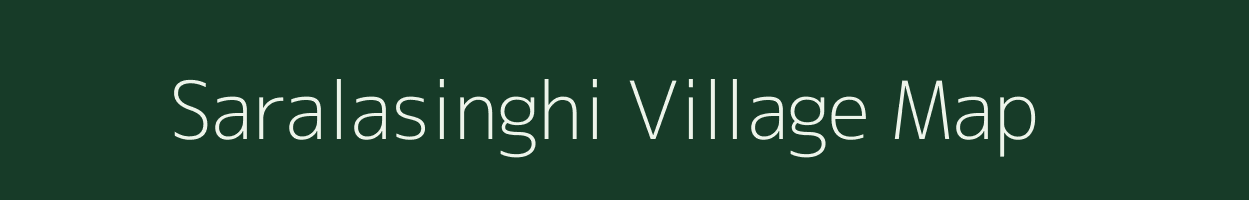 Saralasinghi village map in Odisha